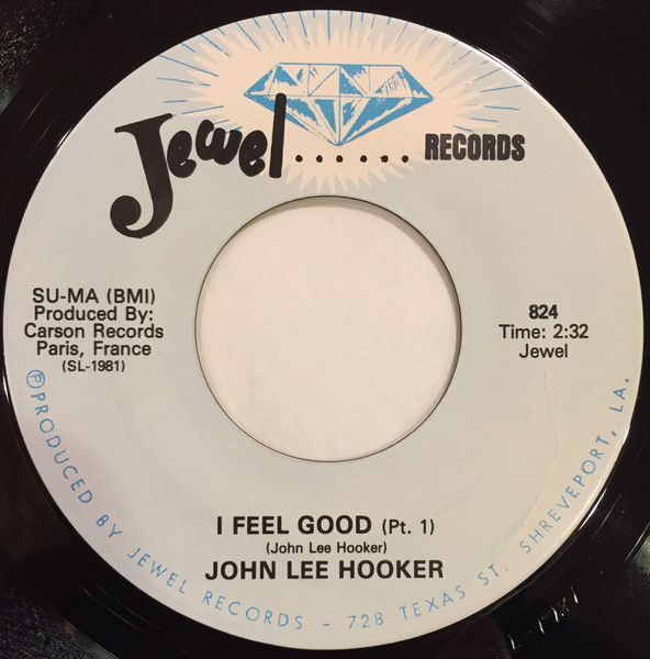 JOHN LEE HOOKER - I FEEL GOOD